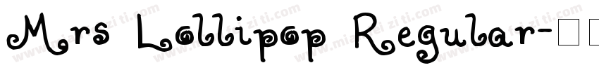 Mrs Lollipop Regular字体转换